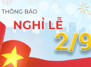 💢💢💢 Thông báo Lịch nghỉ lễ Quốc Khánh 02-09