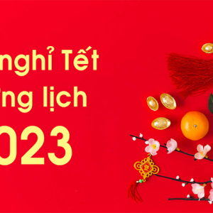 THÔNG BÁO NGHỈ TẾT DƯƠNG LỊCH 2023